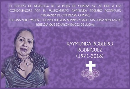 Murió Raymunda Roblero la mujer que se opuso a reglamentos machistas