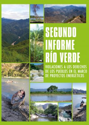 Segundo informe río Verde. Violaciones a los derechos de los pueblos en el marco de proyectos energéticos