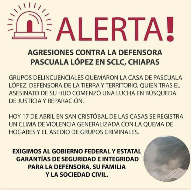 Acción Urgente: Incendian casa de la defensora Pascuala López en San  Cristóbal de Las Casas - EDUCA